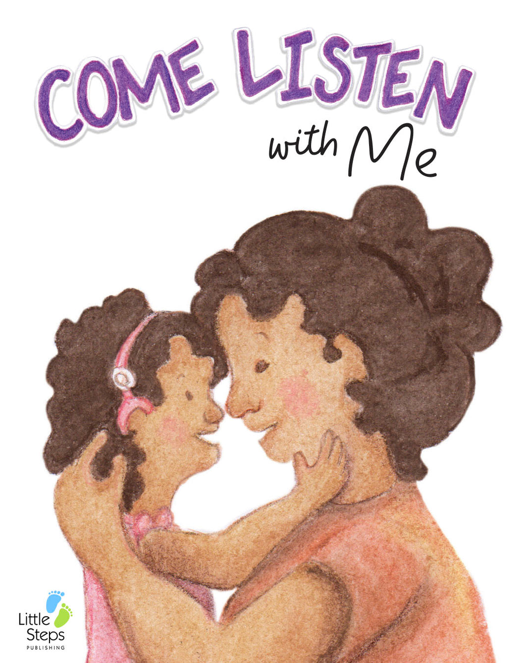 Amy Jacinta – Children's Book - Come Listen With Me